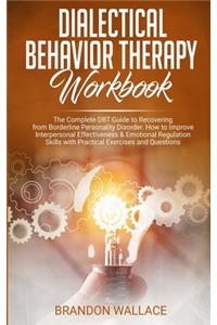 Dialectical Behavior Therapy Workbook