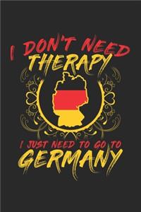 I don't need Therapy i just need to go to Germany