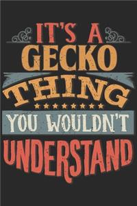 It's A Gecko Thing You Wouldn't Understand