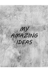 My Amazing Ideas Notebook: Quote notebook, 100 plain pages, large (8.5 x 11 inches), My Amazing Ideas Notebook