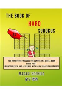 The Book Of Hard Sudokus #5