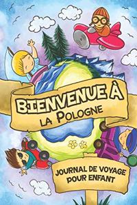 Bienvenue à la Pologne Journal de Voyage Pour Enfants