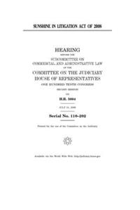 Sunshine in Litigation Act of 2008