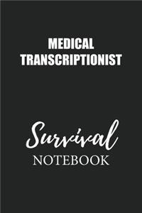 Medical Transcriptionist Survival Notebook