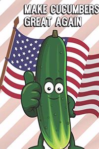 Make Cucumbers Great Again