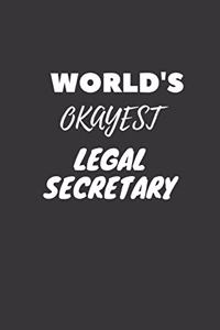 World's Okayest Legal Secretary Notebook