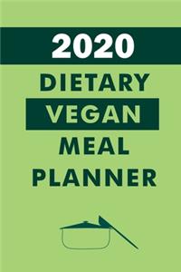 2020 Diatary Vegan Meal Planner