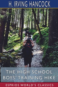 High School Boys' Training Hike (Esprios Classics)
