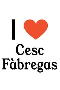 I Love Cesc F