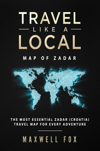 Travel Like a Local - Map of Zadar