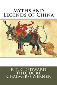 Myths and Legends of China