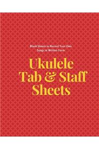 Ukulele Tab & Staff Sheets