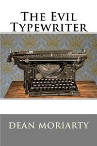 Evil Typewriter