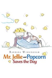 Mr. Jellie and Popcorn Saves the Day