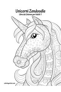 Unicorni Zendoodle Libro da Colorare per Adulti 1