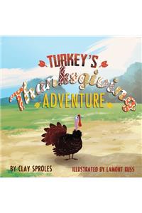 Turkey's Thanksgiving Adventure
