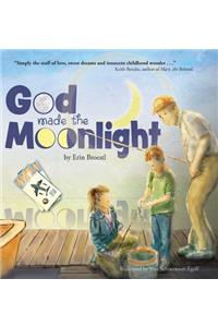 God Made the Moonlight