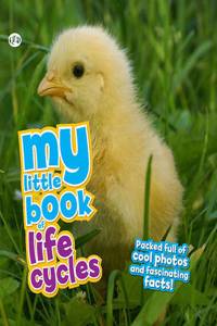 My Little Book of Life Cycles