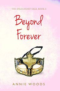 Beyond Forever