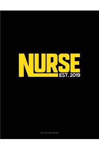 Nurse Est. 2019: Two Column Ledger