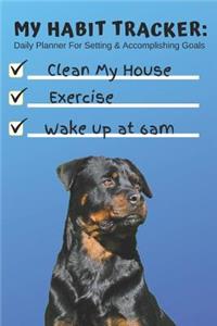 My Habit Tracker Daily Planner for Setting & Accomplishing Goal Clean House Exercise Wake Up at 6am