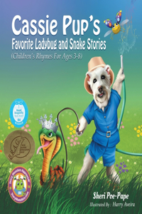 Cassie Pup's Favorite Ladybug and Snake Stories
