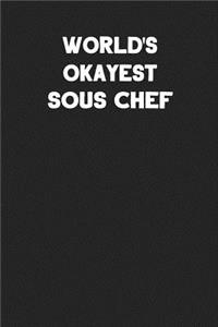World's Okayest Sous Chef
