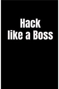 Hack like a Boss