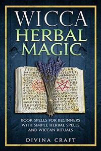 Wicca Herbal Magic