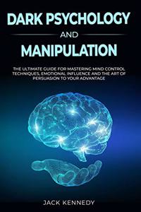 Dark Psychology and Manipulation