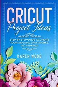 Cricut Project Ideas