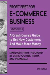 Profit First for E-Commerce Business [5 Books in 1]