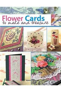 Flower Cards to Make and Treasure