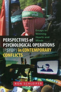 Perspectives of Psychological Operations (Psyop) in Contemporary Conflicts