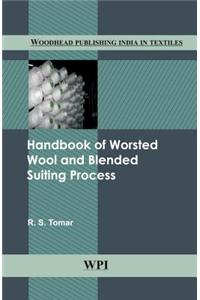 Handbook of Worsted Wool and Blended Suiting Process