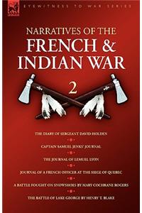 Narratives of the French & Indian War