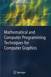 Mathematical and Computer Programming Techniques for Computer Graphics