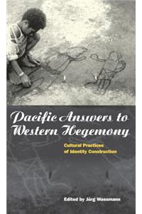 Pacific Answers to Western Hegemony
