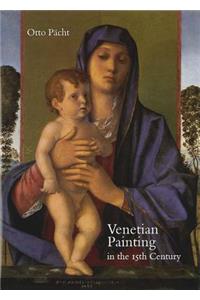 Venetian Painting in the Fifteenth Century