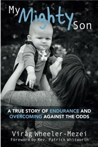 My Mighty Son