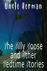 Silly Goose and Other Bedtime Stories