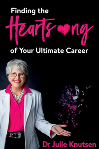 Finding the Heartsong of Your Ultimate Career
