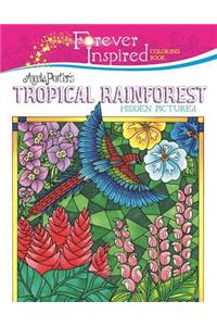 Forever Inspired Coloring Book: Angela Porter's Tropical Rainforest Hidden Pictures