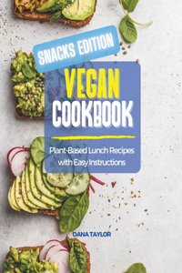 Vegan Cookbook SNACKS EDITION