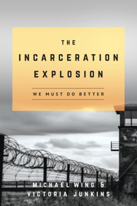 Incarceration Explosion