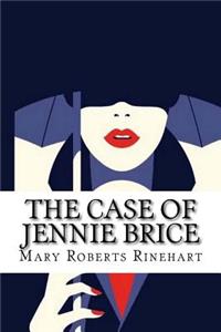 The Case of Jennie Brice