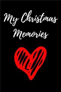 My Christmas Memories: Blank Lined Journal