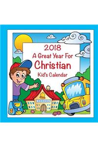 2018 - A Great Year for Christian Kid's Calendar