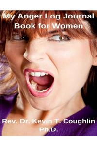 My Anger Log Journal Book for Women