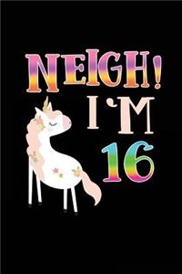 NEIGH! I'm 16